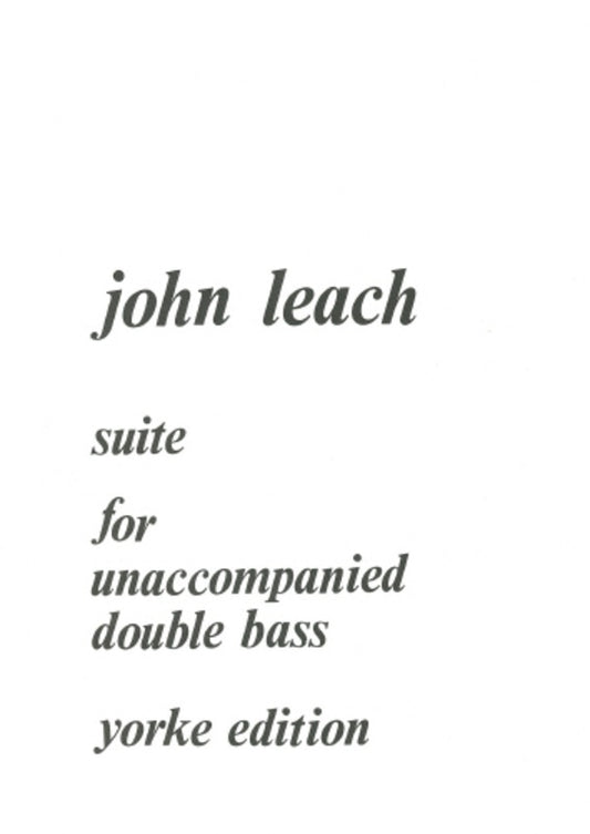 Leach - Suite For Unaccompanied Double Bass