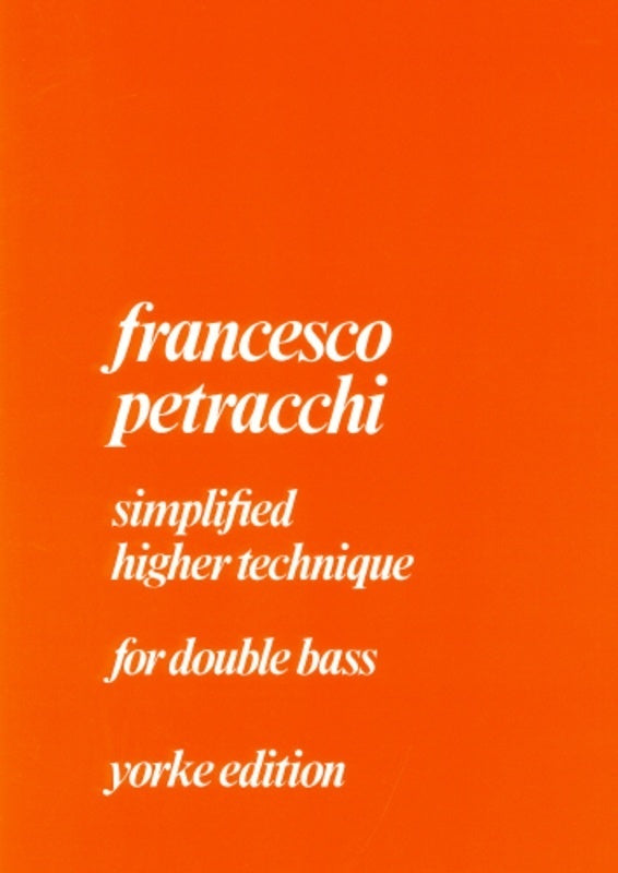 Petracchi - Simplified Higher Technique For Double Bass