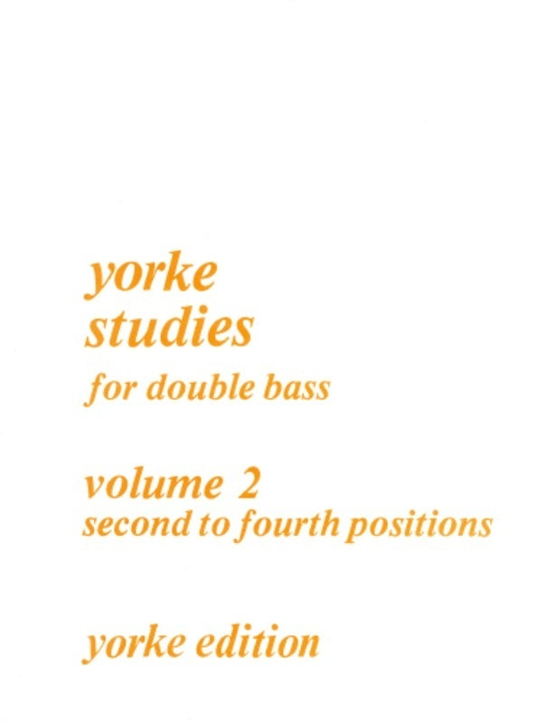 Yorke Studies For Double Bass Vol 2 2Nd To 4Th Positions