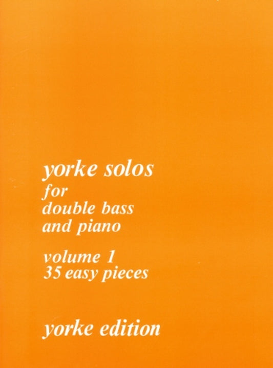 Yorke Solos For Double Bass/Piano Vol 1 35 Easy Pieces