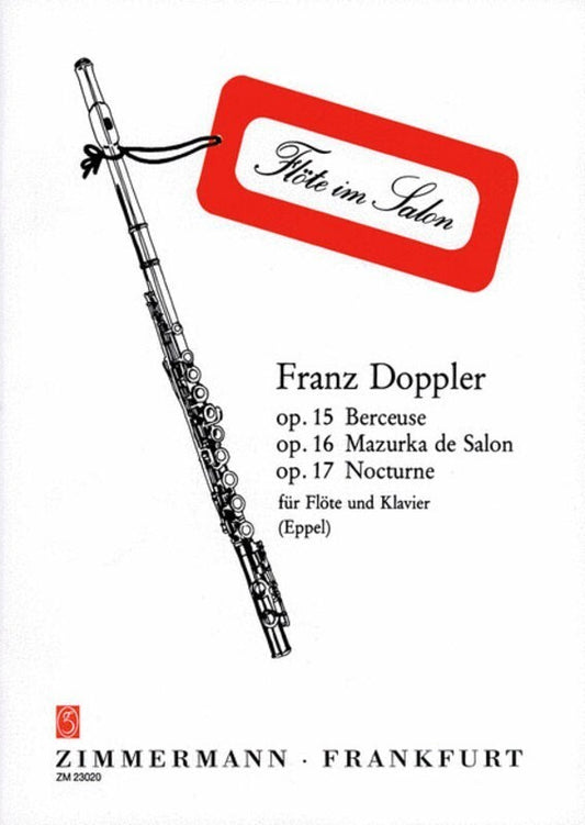 Berceuse Op 15 Mazurka Op 16 Nocturne Op 17 Flute/Piano