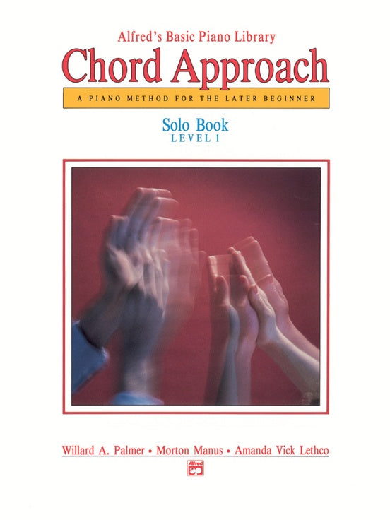 Alfred's Basic Piano Library - Chord Approach Solo Book Level 1