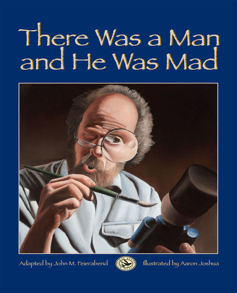 There Was A Man And He Was Mad - Sing Along Picture Book
